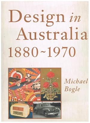 Seller image for Design In Australia 1880-1970 for sale by Fine Print Books (ABA)
