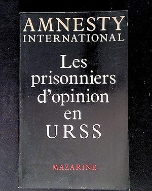 Imagen del vendedor de Amnesty International Les prisonniers d'opinion en URSS a la venta por LibrairieLaLettre2