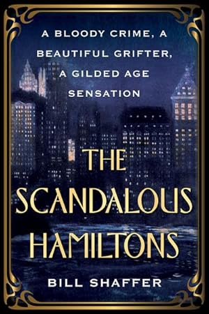 Imagen del vendedor de The Scandalous Hamiltons a la venta por Wegmann1855