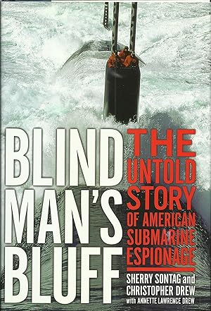 Blind Man's Bluff: The Untold Story Of American Submarine Espionage