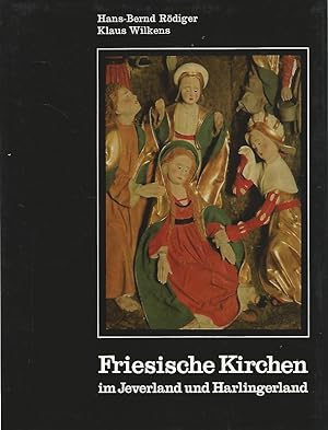 Bild des Verkufers fr Friesische Kirchen im Jeverland und Harlingerland. zum Verkauf von Lewitz Antiquariat