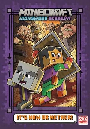 Seller image for It's Now or Nether! (Minecraft Ironsword Academy #2) for sale by Wegmann1855