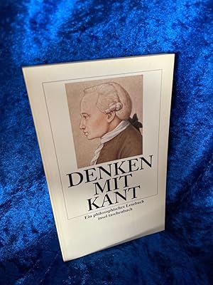 Bild des Verkufers fr Denken mit Kant: Ein philosophisches Lesebuch (insel taschenbuch) zum Verkauf von Antiquariat Jochen Mohr -Books and Mohr-