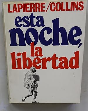 Seller image for Esta noche, la libertad for sale by Librera Alonso Quijano