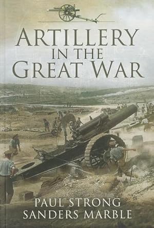 Imagen del vendedor de Artillery in the Great War a la venta por Wegmann1855