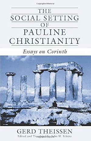 Bild des Verkufers fr The Social Setting of Pauline Christianity: Essays on Corinth zum Verkauf von WeBuyBooks