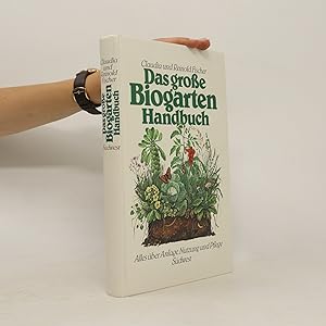 Immagine del venditore per Das grosse Biogarten-Handbuch venduto da Bookbot