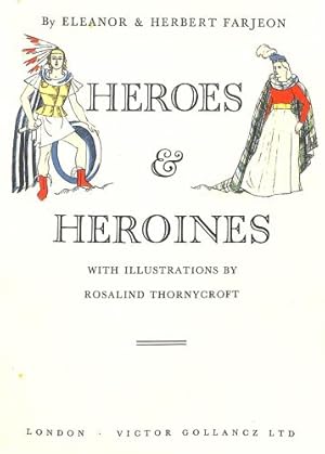 Imagen del vendedor de Heroes And Heroines. a la venta por WeBuyBooks