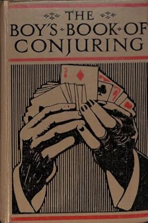 Bild des Verkufers fr The Boy's Book of Conjuring zum Verkauf von WeBuyBooks