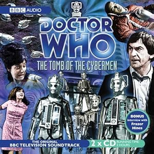 Bild des Verkufers fr Doctor Who: The Tomb Of The Cybermen (TV Soundtrack) (Dr Who) zum Verkauf von WeBuyBooks