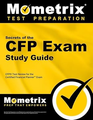 Immagine del venditore per CFP Exam Secrets Study Guide: CFP Test Review for the Certified Financial Planner Exam venduto da moluna