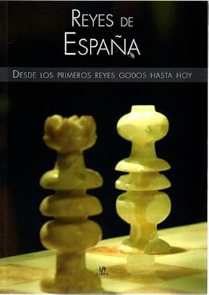 Image du vendeur pour Reyes de Espaa. Desde los primeros reyes godos hasta hoy . mis en vente par Librera Astarloa