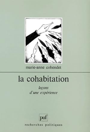 La cohabitation : Le ons d'une exp rience - Marie-Anne Cohendet