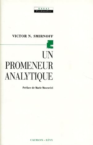 Un promeneur analytique - Victor N. Smirnoff