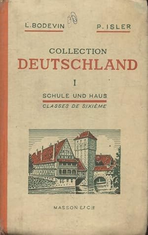 Collection deutschland Tome I : 6e - P. Bodevin