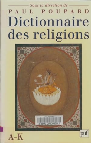 Dictionnaire des religions Tome I - Paul Poupard