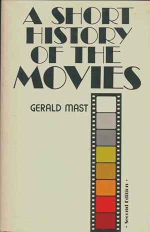 A short history of the movies - Gerald Mast