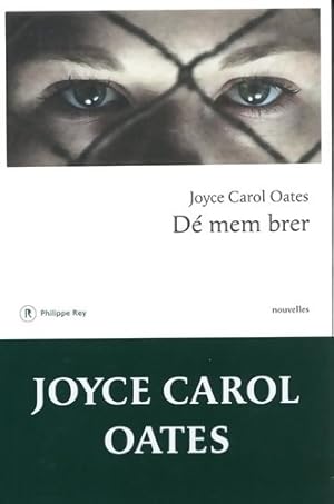 D  mem brer - Et autres histoires myst rieuses - Joyce Carol Oates