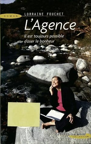 L'agence - Lorraine Fouchet