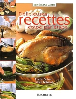 D licieuses recettes  tape par  tape - Josette Barbieri