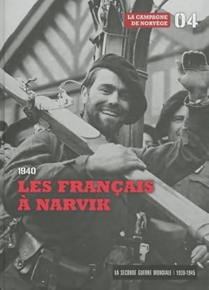 1940 : Les fran ais   Narvik. La campagne de Norv ge - Le Figaro
