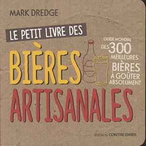 Le petit livre des bi?res artisanales - Mark Dredge