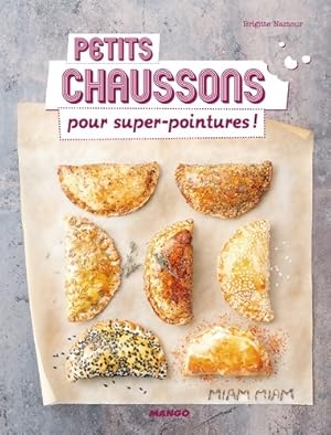 PETITS CHAUSSONS POUR SUPER-POINTURES ! - Brigitte Namour