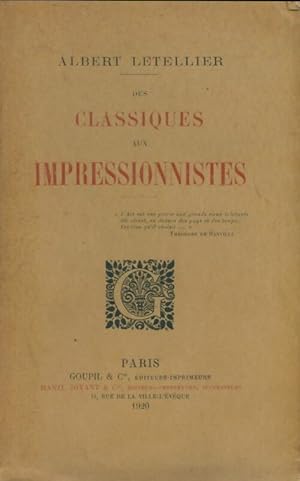 Des classiques aux impressionnistes - Albert Letellier