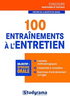 100 entra nements   l'entretien : Concours sanitaires et sociaux - Louise Desfonds
