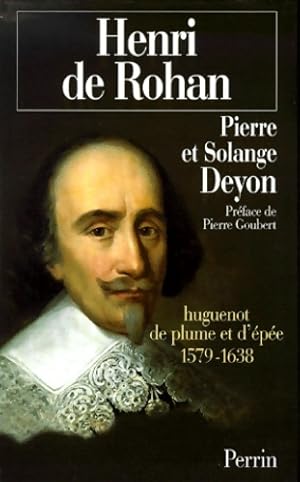 Seller image for Henri Duc de Rohan - Solange Et Pierre Deyon for sale by Book Hmisphres