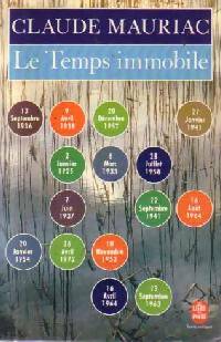 Seller image for Le temps immobile - Claude Mauriac for sale by Book Hmisphres