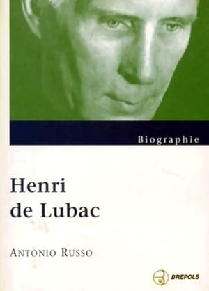 Henri de Lubac : Biographie - Antonio Russo