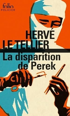 Seller image for La disparition de Perek : Une enqu?te de Gabriel Lecouvreur dit le Poulpe - Herv? Le Tellier for sale by Book Hmisphres