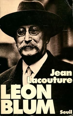 L?on Blum - Jean Lacouture