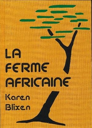 Seller image for La ferme africaine - Karen Blixen for sale by Book Hmisphres