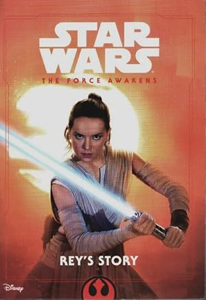 Star wars the force awakens : Rey's story - Elizabeth Schaefer