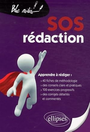 SOS R daction 40 Fiches de M thodologie de Conseils & d'Entrainement Apprendre   R diger - Jean-P...