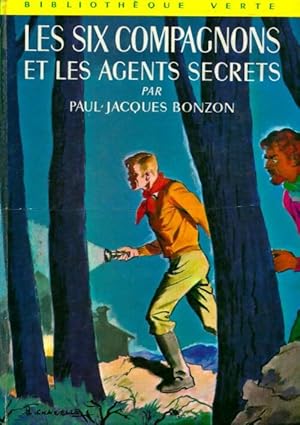 Les six compagnons et les agents secrets - Paul-Jacques Bonzon