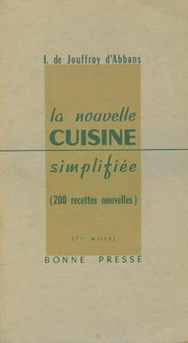 La nouvelle cuisine simplifi?e - Isabelle De Jouffroy D'Abbans