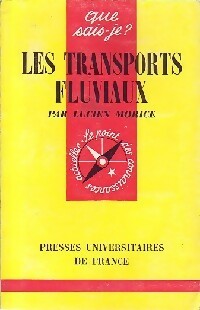Les transports fluviaux - Lucien Morice