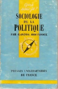 Sociologie de la politique - Gaston Bouthoul