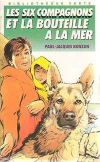 Seller image for Les six compagnons et la bouteille ? la mer - Paul-Jacques Bonzon for sale by Book Hmisphres