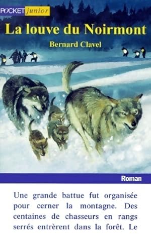 La louve du Noirmont - Bernard Clavel