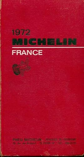 Guide Michelin France 1972 - Collectif