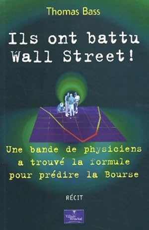Ils ont battu Wall Street ! : Des physiciens ont trouv  la formule pour pr dire la Bourse - Thoma...