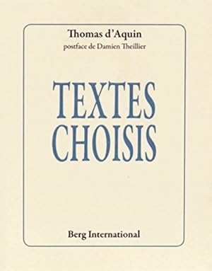 Textes choisis - Thomas D'Aquin
