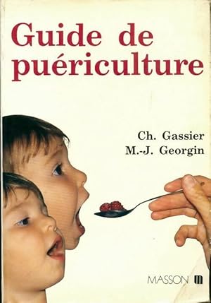 Guide de pu?riculture - M-J. Gassier