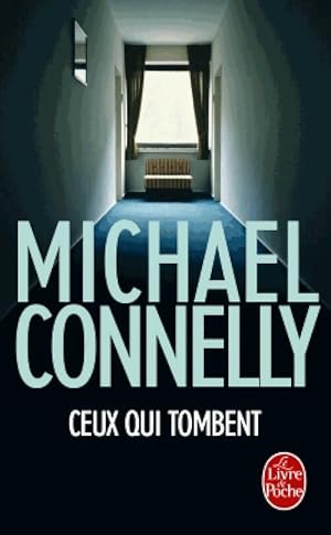 Immagine del venditore per Ceux qui tombent - Michael Connelly venduto da Book Hmisphres