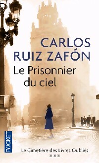 Bild des Verkufers fr Le cimeti?re des livres oubli?s Tome III : Le prisonnier du ciel - Carlos Ruiz Zafon zum Verkauf von Book Hmisphres