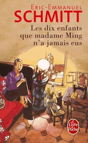 Immagine del venditore per Les dix enfants que madame Ming n'a jamais eus - Eric-Emmanuel Schmitt venduto da Book Hmisphres